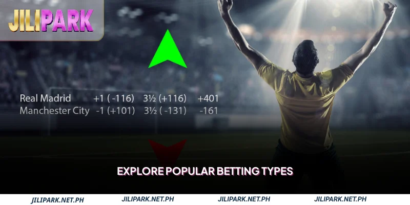 Explore popular betting types