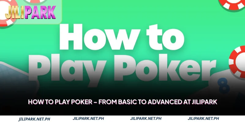 How to Play Poker