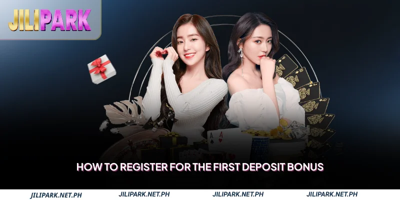 How to Register for the First Deposit Bonus