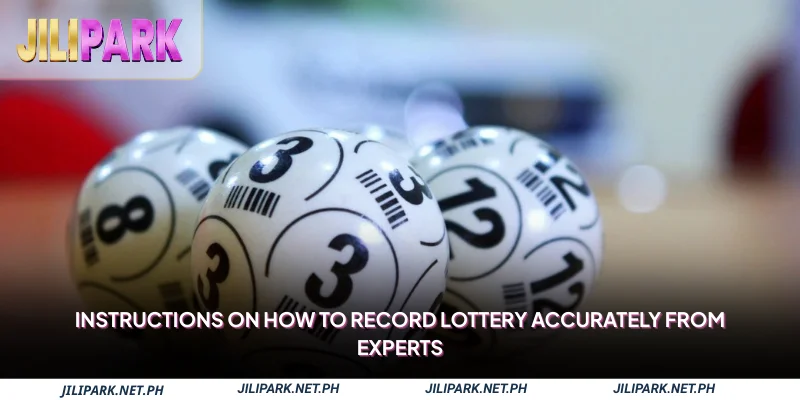 Instructions on How to Record Lottery Accurately from Experts