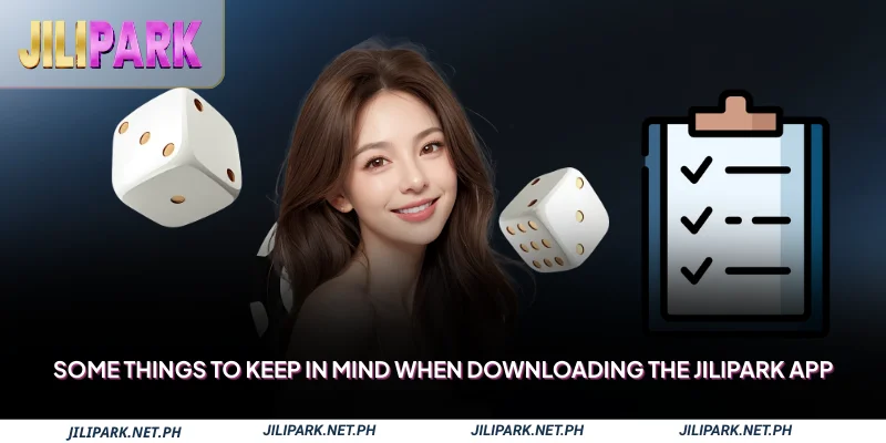 Some things to keep in mind when downloading the Jilipark app