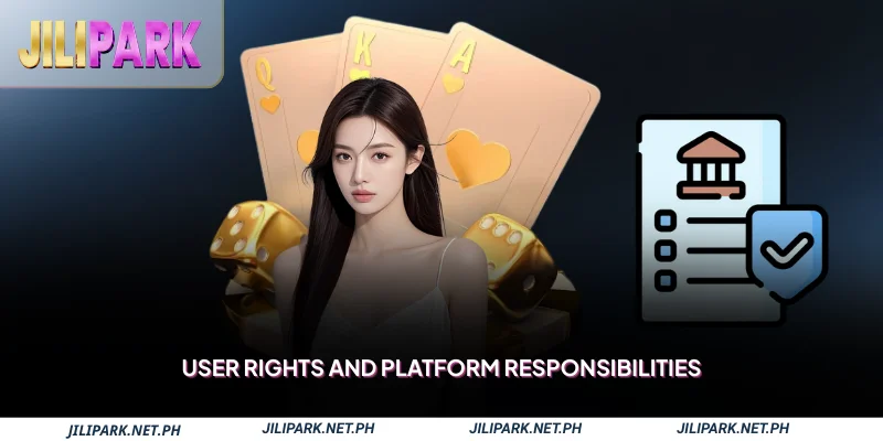 User Rights and Platform Responsibilities