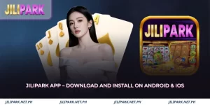 jilipark app