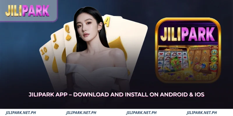 jilipark app
